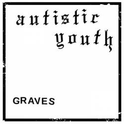 Autistic Youth : Graves